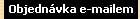 Objednvka e-mailem